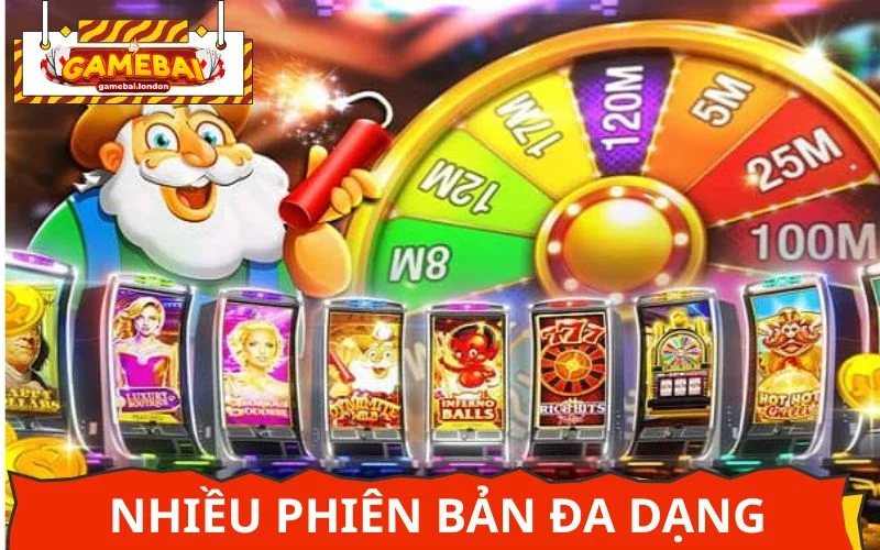 Hàng trăm phiên bản nổ hũ được phát triển với chủ đề đa dạng