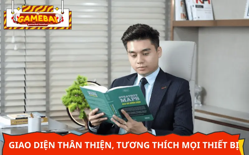 Giao diện thân thiện, tương thích mọi thiết bị