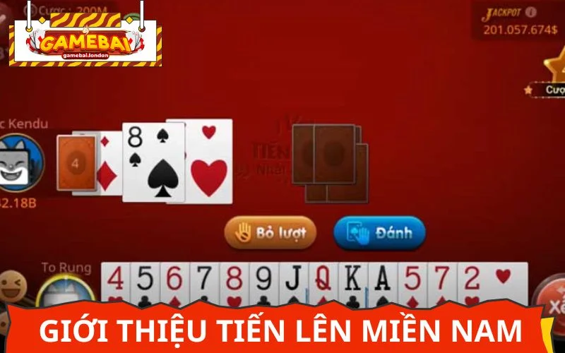 Tiến lên miền Nam luôn là tựa bài truyền thống số 1 trong lòng người Việt